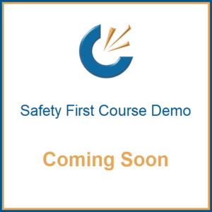 Safety First Demo Course